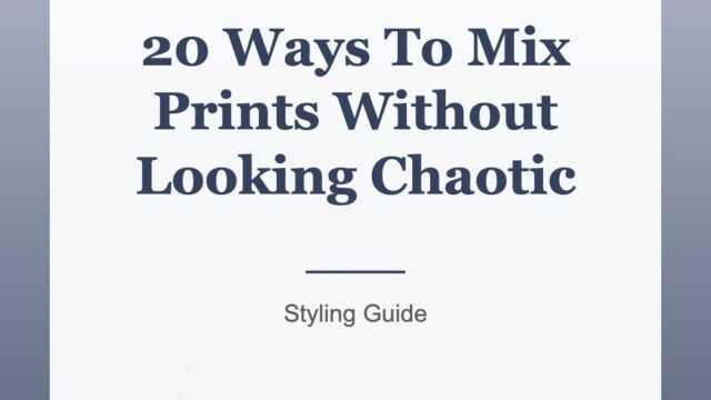 20 Ways To Mix Prints Without Looking Chaotic