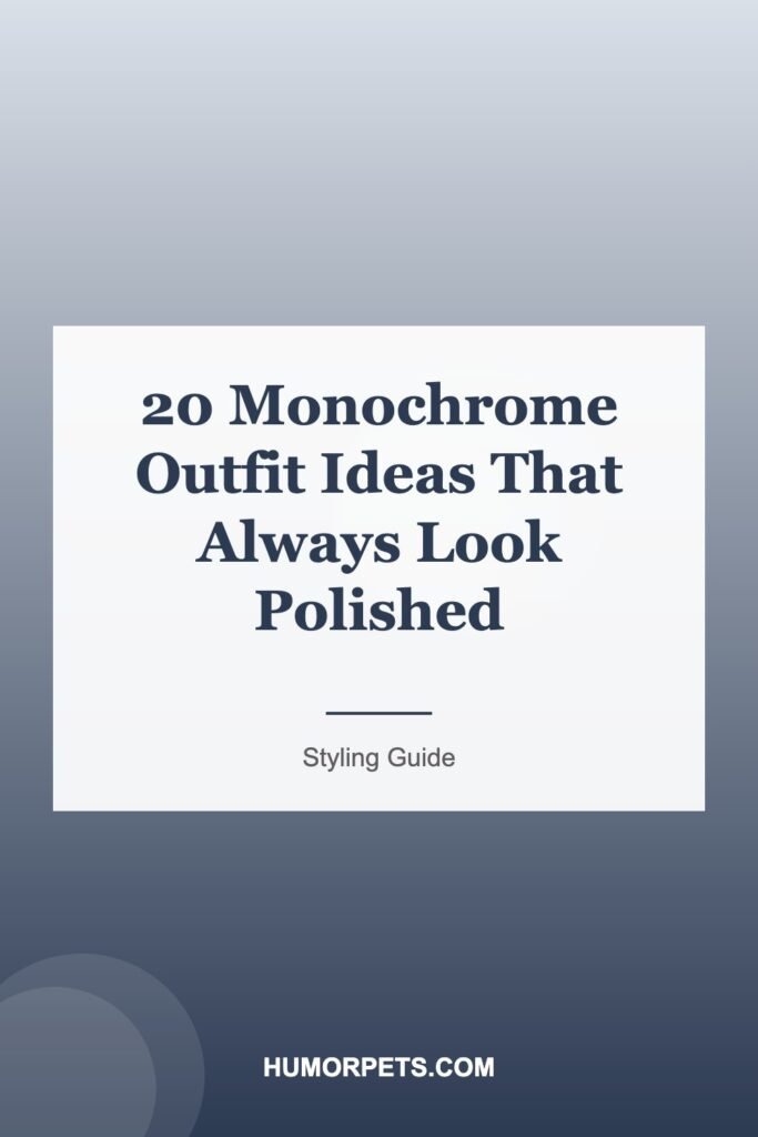 20 Monochrome Outfit Ideas That Always Look Polished